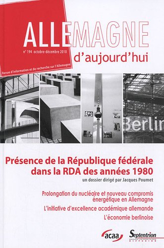 Allemagne d'aujourd'hui, n° 194. Présence de la République fédérale dans la RDA des années 1980