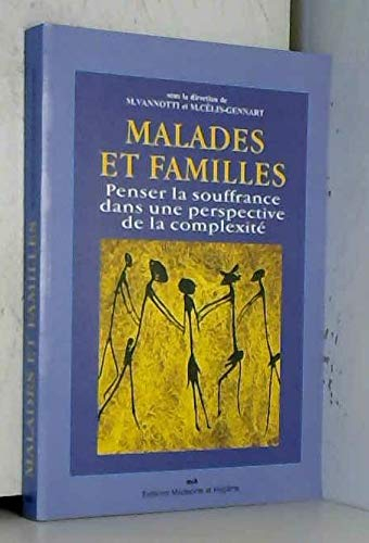 Malades et familles : penser la souffrance dans une perspective de la complexité