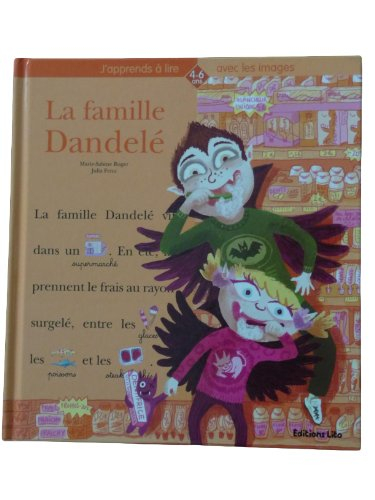 La famille Dandelé est en retard