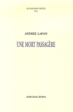 Une mort passagère