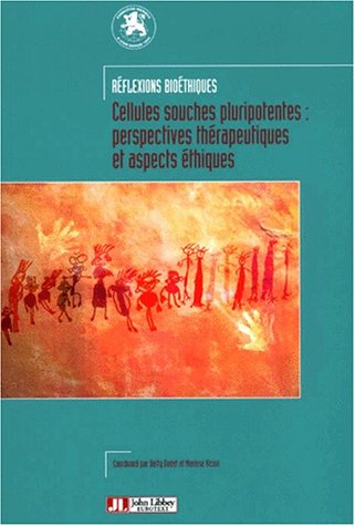 Cellules souches pluripotentes : perspectives thérapeutiques et aspects éthiques