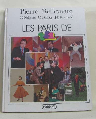 les paris de t.f. télévision française 1 ,un [relié] by rouland, fabrice