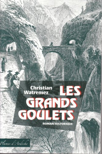Les Grands Goulets