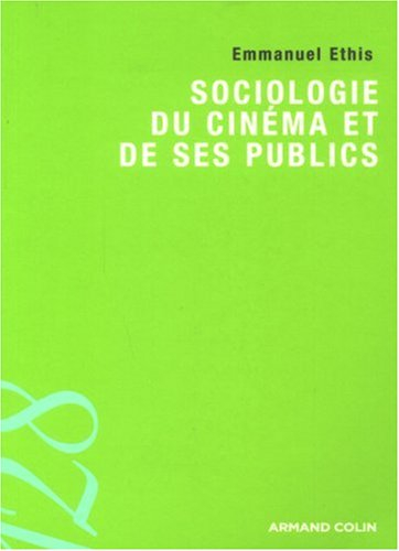 Sociologie du cinéma et de ses publics
