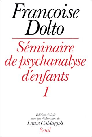 Séminaire de psychanalyse d'enfants. Vol. 1