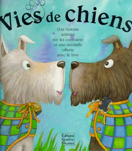 Vies de chiens