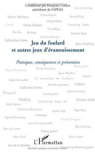 Jeu du foulard et autres jeux d'évanouissement : pratiques, conséquences et prévention