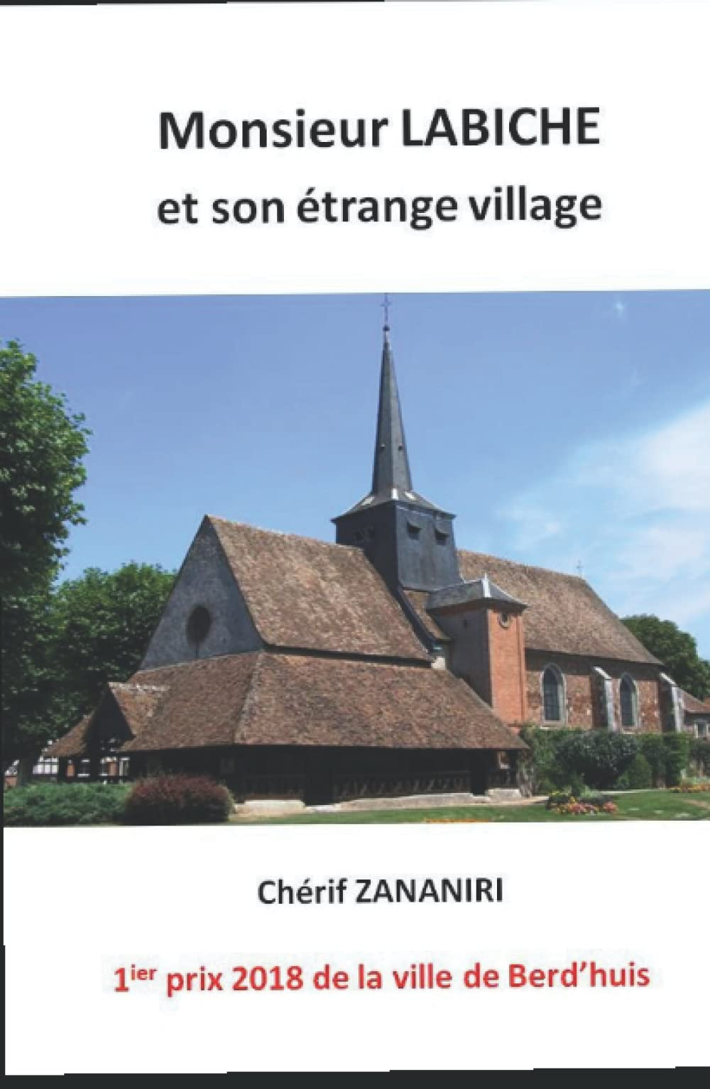 Monsieur Labiche et son étrange village