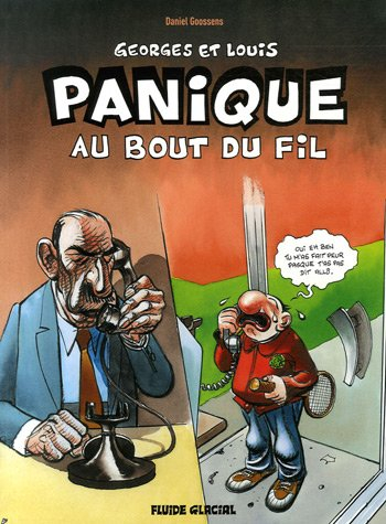 Georges et Louis. Vol. 2006. Panique au bout du fil