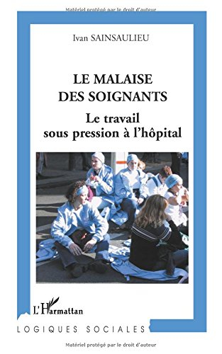 Le malaise des soignants : le travail sous pression à l'hôpital