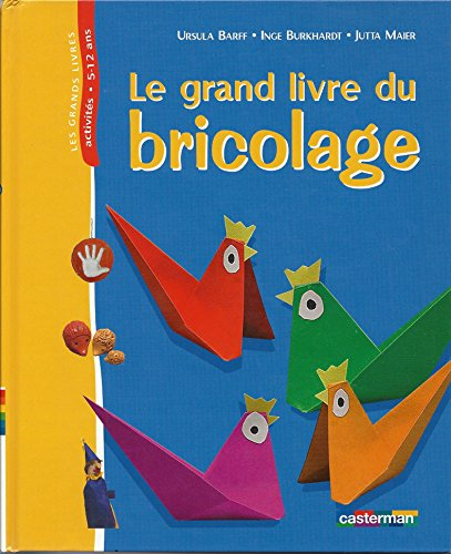 Le grand livre du bricolage