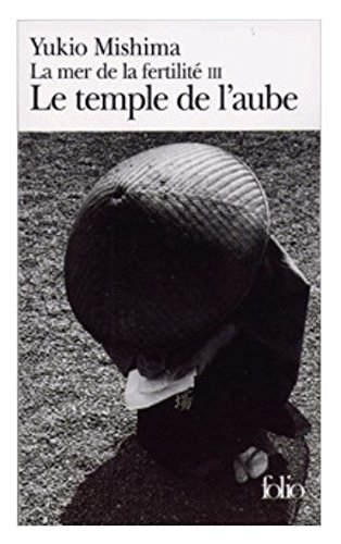 La mer de la fertilité. Vol. 3. Le temple de l'aube