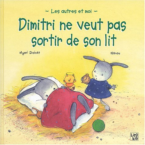Dimitri ne veut pas sortir de son lit