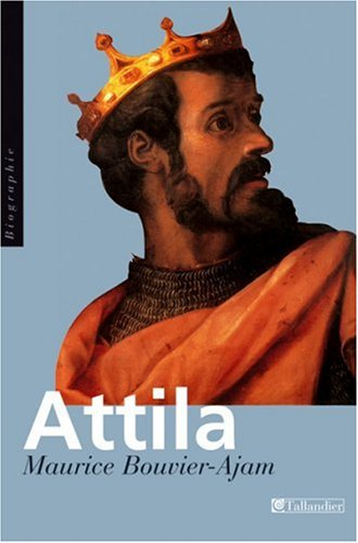 Attila : le fléau de Dieu