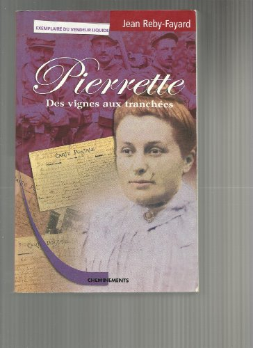 Pierrette des vignes aux tranchées