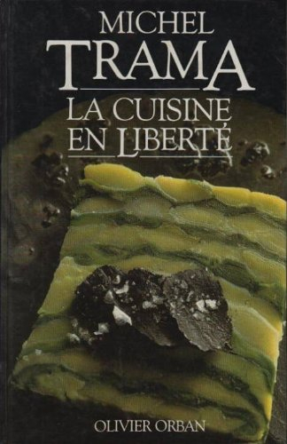 La Cuisine en liberté