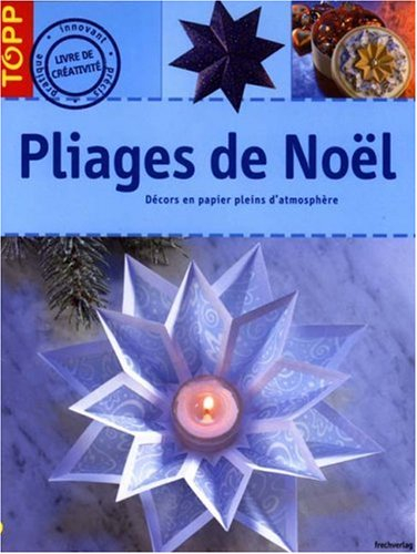 Pliages de Noël : des décors en papier pleins d'atmosphère