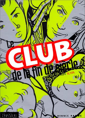 Le club de la fin du siècle