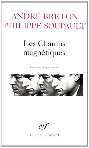 Les Champs magnétiques. Vous m'oublierez. S'il vous plait