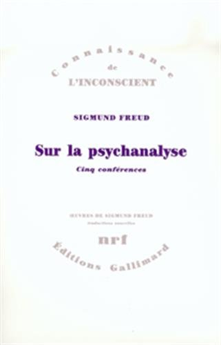 Sur la psychanalyse : cinq conférences