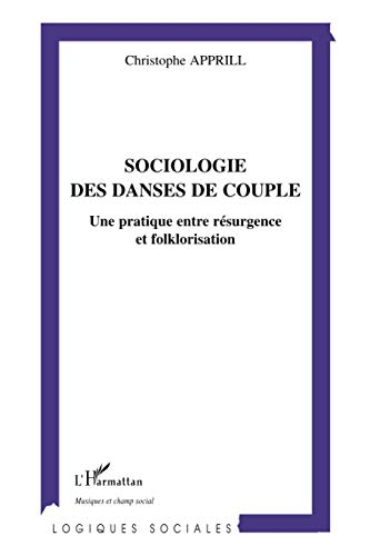 Sociologie des danses de couple : une pratique entre résurgence et folklorisation