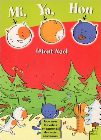 Mi, Ya et Hou fêtent Noël