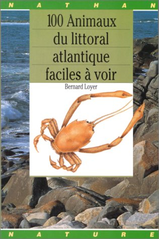 100 animaux du littoral atlantique faciles à voir