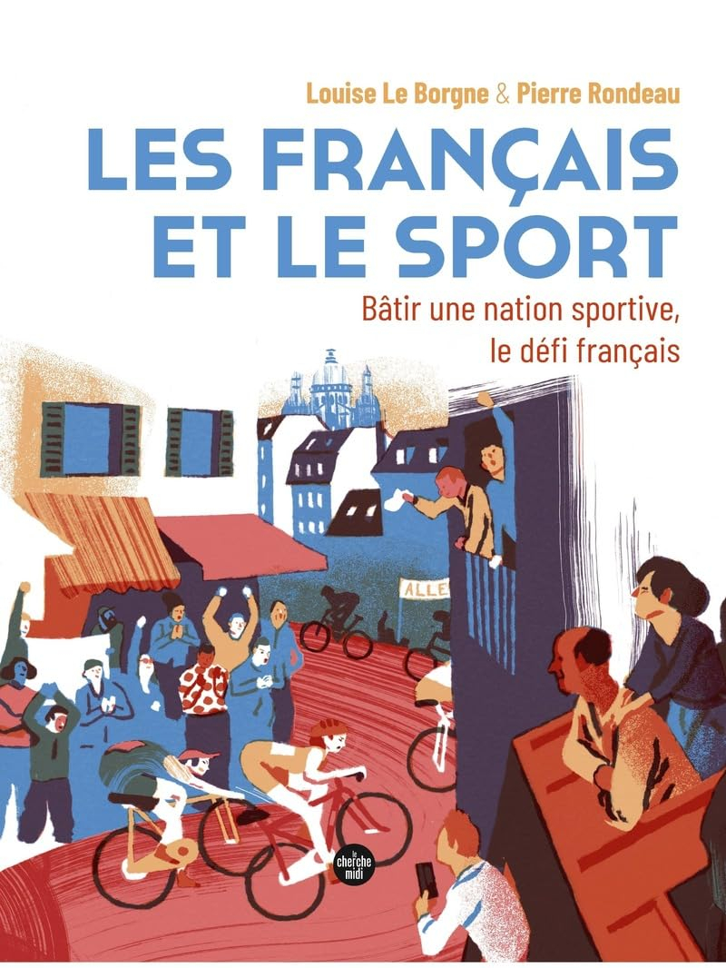 Les Français et le sport : bâtir une nation sportive, le défi français
