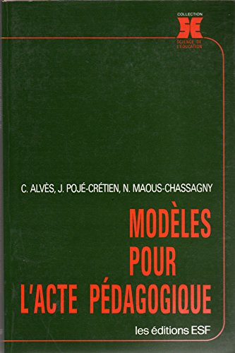 Modèles pour l'acte pédagogique