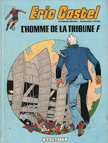 l'homme de la tribune f (Éric castel.)