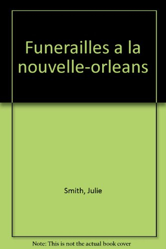 Funérailles à La Nouvelle-Orléans : une enquête de Skipp Langdon