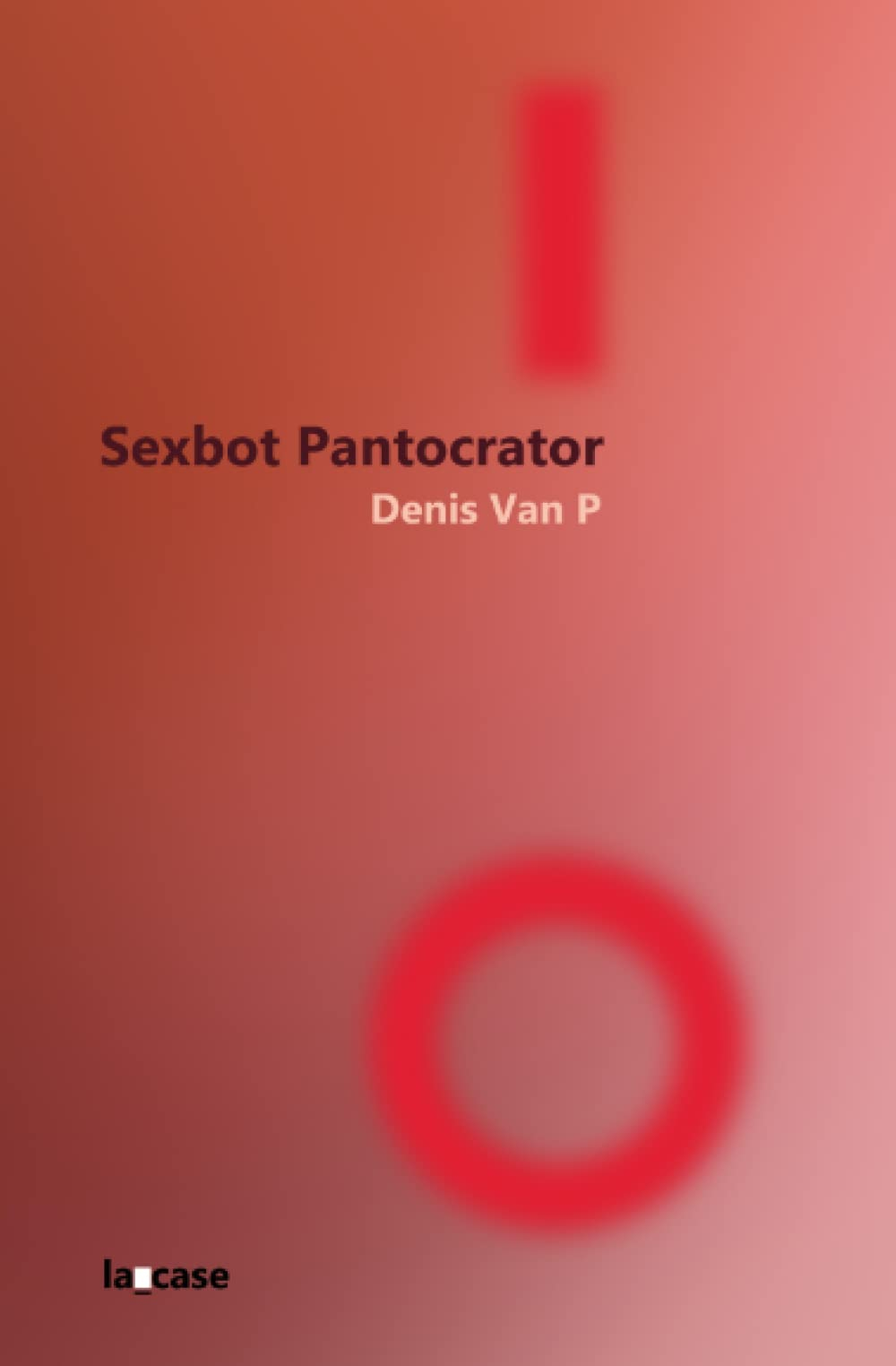 Sexbot Pantocrator