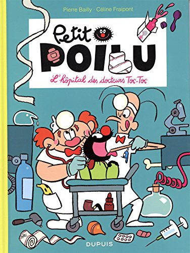 Petit Poilu. Vol. 11. L'hôpital des docteurs Toc-Toc