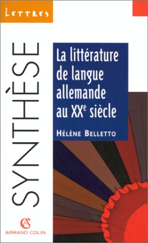 La littérature de langue allemande au XXe siècle