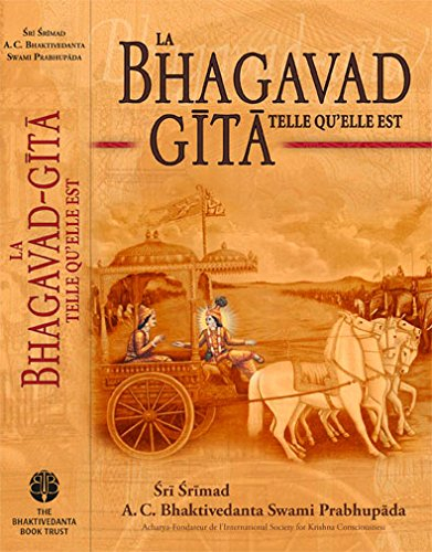 la bhagavad-gita telle qu'elle est