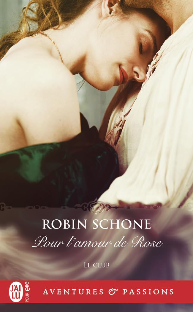 Le club. Vol. 2. Pour l'amour de Rose