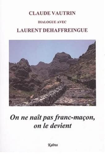 On ne naît pas franc-maçon, on le devient