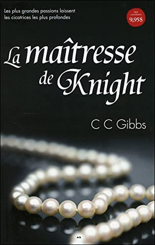 La maîtresse de Knight - T1 : Tout ou rien