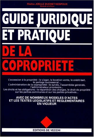 Guide juridique et pratique de la copropriété