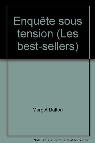 enquête sous tension (les best-sellers)