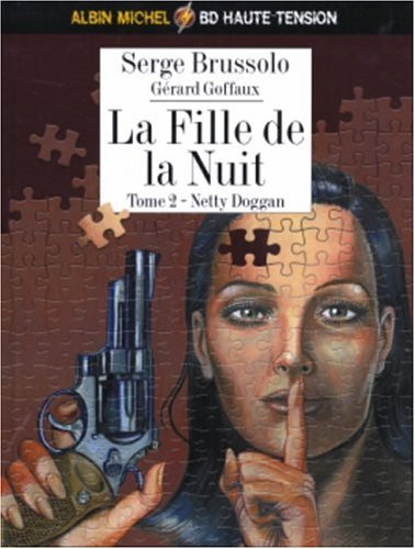 La fille de la nuit. Vol. 2. Netty Doggan