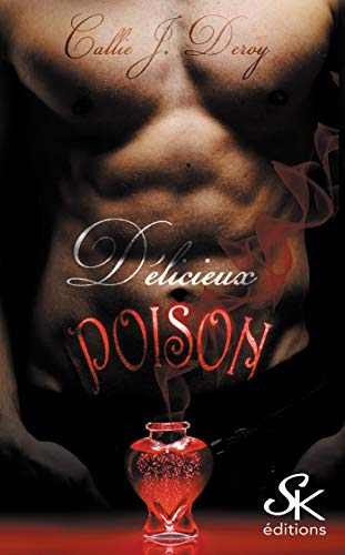 Délicieux poison