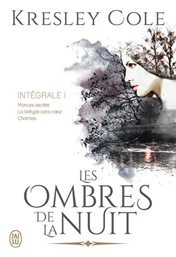 Les ombres de la nuit : intégrale. Vol. 1