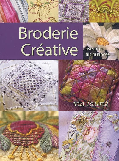 Broderie créative : avec des fils nuancés