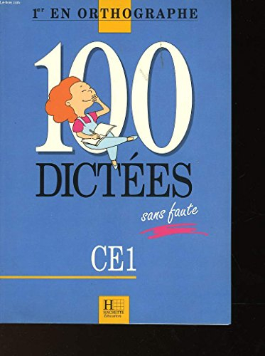 100 dictées sans faute, CM1