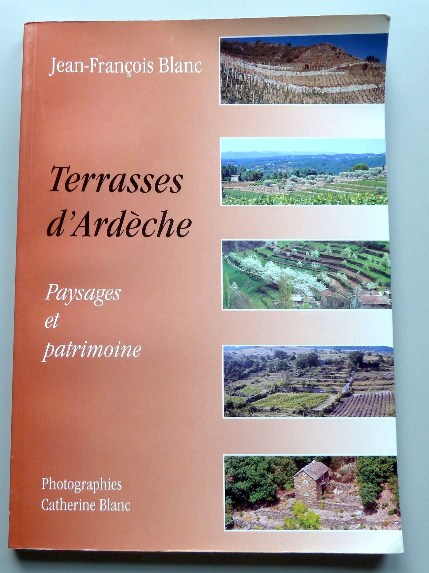 Terrasses d'Ardèche : paysages et patrimoine