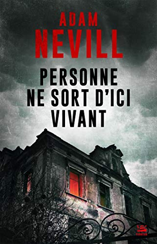 Personne ne sort d'ici vivant