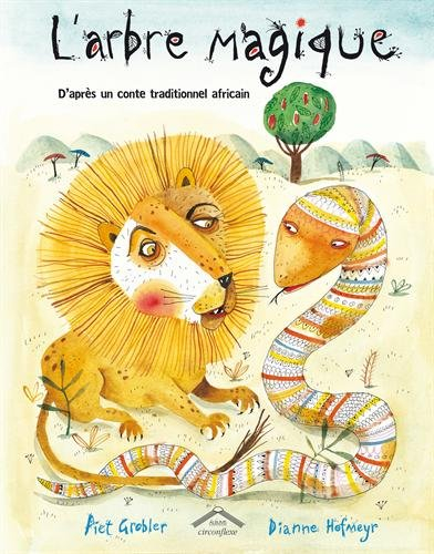 L'arbre magique : d'après un conte traditionnel africain