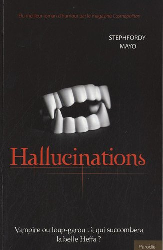 Hallucinations : vampire ou loup-garou, à qui succombera la belle Heffa ?