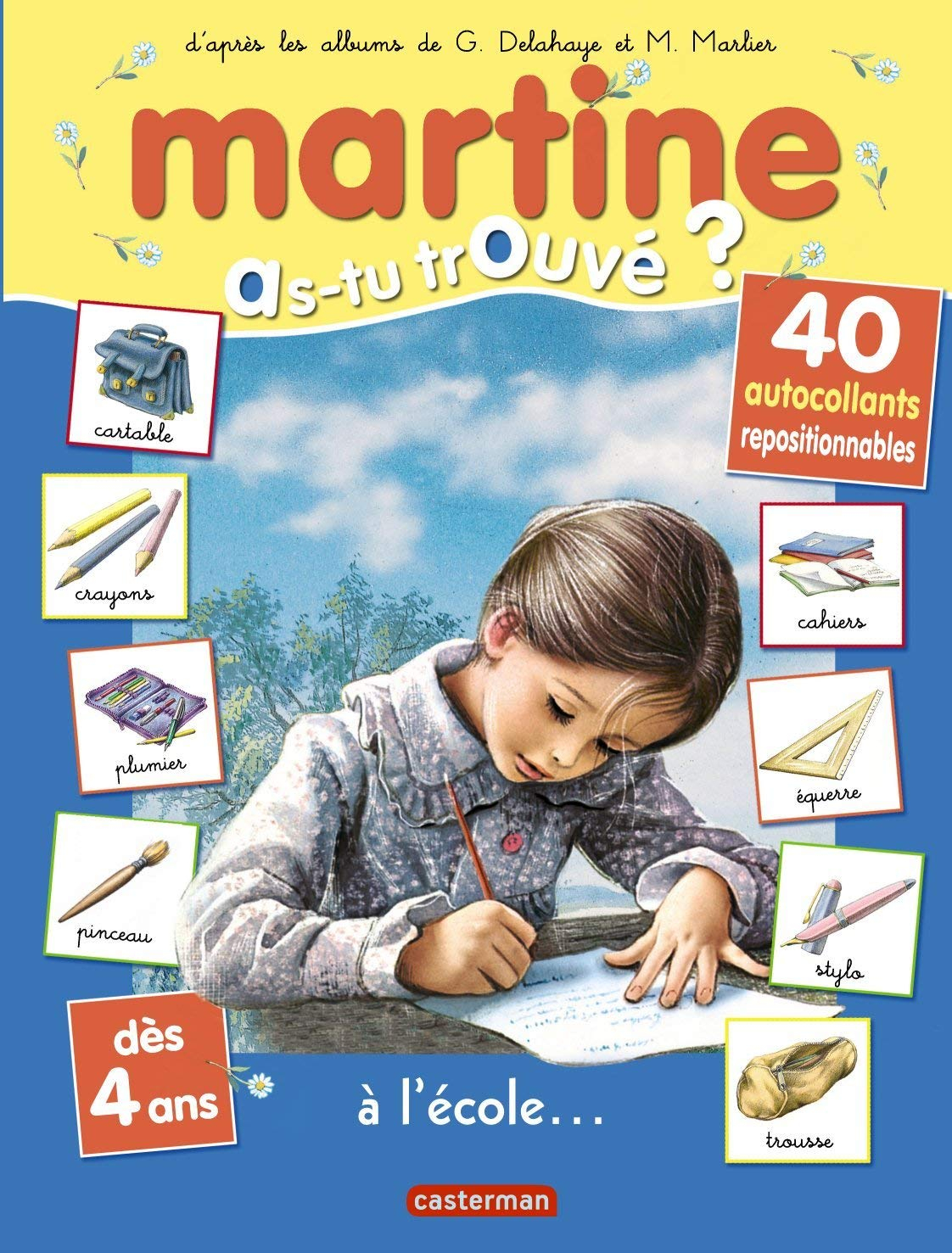 Martine : as-tu trouvé ?. Vol. 4. Martine à l'école...